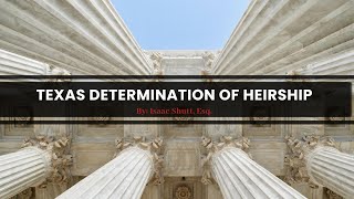 Texas Determination of Heirship Process StepbyStep Explained by Expert Probate Attorney [upl. by Llehcam]