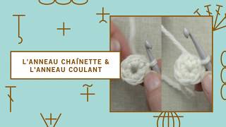 Cours de crochet n°11 Anneau chaînette amp anneau coulant [upl. by Villada]