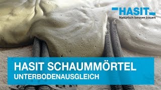 HASIT Schaummörtel  Unterbodenausgleich [upl. by Trawets]