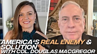 Col Douglas Macgregor What Endgame Means for Political Elite Election Financial System Bitcoin [upl. by Niwled155]