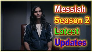 Messiah Season 2 Updates  Messiah Netflix  Messiah Season 2  Messiah Latest Updates  Mehdi Dehbi [upl. by Maddocks]