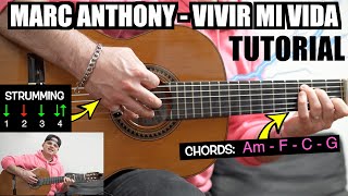 GUITAR LESSON  Marc Anthony  Vivir Mi Vida  Lyrics  Chords  Strumming [upl. by Fina]