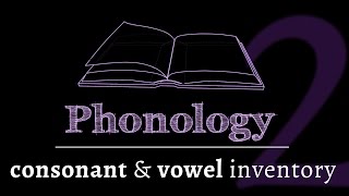 Intro to Phonology Consonants amp Vowels lesson 2 of 4 [upl. by Whitman]