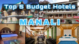 Top 5 Budget Hotels In Manali  सस्ते होटल मनाली  Best Hotel With Food  With Address amp Phone Num [upl. by Nyleuqcaj]