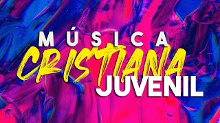 ALABANZAS CRISTIANAS JUVENILESALABANZAS QUE FORTALECEN MUSICA CRISTIANA 2021 [upl. by Nnod]