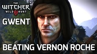 The Witcher 3 GWENT  Beating Vernon Roche [upl. by Nomit]