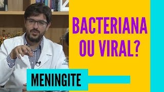 O Que é Meningite Bacteriana e Viral [upl. by Pippa870]