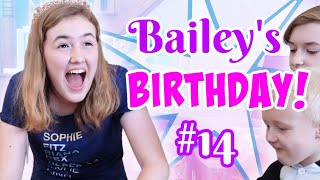 Baileys Birthday Special  Fourteen Years Old [upl. by Airam]