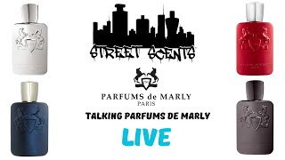 STREET SCENTS LIVE Talking Parfums de Marly Fragrances [upl. by Adnwahsat]