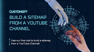 Sitemap How To Build A Sitemap From A YouTube Channel  CustomGPT [upl. by Ardnauq255]