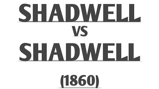 Shadwell vs Shadwell 1860 [upl. by Eannej]