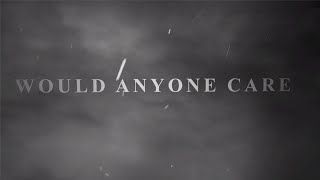 Citizen Soldier  Would Anyone Care Official Lyric Video [upl. by Ettennej]