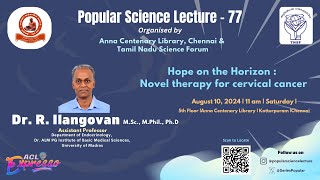 PSL 77  Hope on the Horizon Novel Therapy for Cervical Cancer [upl. by Berlin]