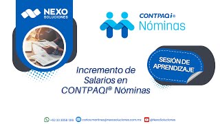 Sesión de Aprendizaje Incremento de Salarios en CONTPAQI® Nóminas [upl. by Aihsinyt672]