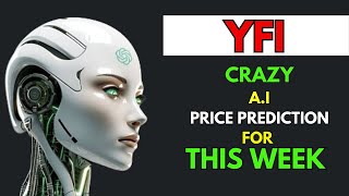 Insane YEARN FINANCE YFI Price Prediction for THIS WEEK by AI [upl. by Eanel]