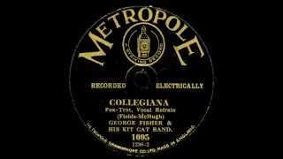 Collegiana  George Fisher amp His Kit Cat Band [upl. by Lennod]