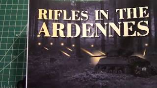 Rifles in the Ardennes by Tiny Battle Publishing unbagging [upl. by Adnolrehs]