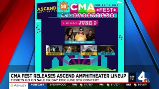 CMA Fest releases Ascend Amphitheater lineup [upl. by Ryter]