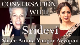 🌈 CONVERSATION WITH ❤️ SHRIDEVI ❤️ [upl. by Pan]