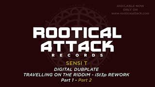 Digital Dubplate 9 Travelling on the riddim  iSt3p meets Sensi T [upl. by Ahsoym]