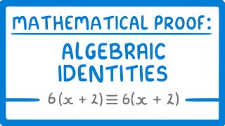 GCSE Maths  How to Prove Algebraic Identities  Proof Part 2 63 [upl. by Anirbed895]