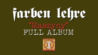 quotMy Maszynyquot  FARBEN LEHRE  FULL ALBUM  Arston  1993 [upl. by Cleve971]