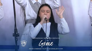 Grace  JMCIM Marilao Bulacan Combined Youth and Singles Choir  September 04 2024 [upl. by Remde294]