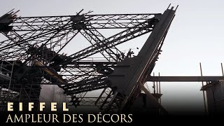 EIFFEL  MAKINGOF  AMPLEUR DES DECORS [upl. by Ahseinod]