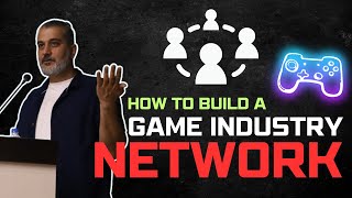 How to build a Game Industry Network  Game career tips [upl. by Alracal503]