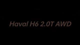 Haval H6 20T AWD Model 2024 [upl. by Nitsuga]