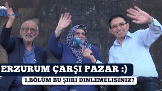 Erzurum Çarşı Pazar  1Bölüm Bu şiiri dinlemelisiniz erzurum keşfet erzurumçarşıpazar [upl. by Aziram]