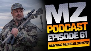 The Best Muzzleloaders for Hunting  MuzzleLoaders Podcast  Episode 61 [upl. by Anawot]