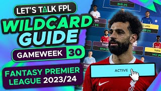 FPL WILDCARD GUIDE GAMEWEEK 30  FANTASY PREMIER LEAGUE 202324 TIPS [upl. by Aihseyn]