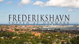 Frederikshavn  The little big city  port of opportunities at the Top of Denmark [upl. by Barnaba]