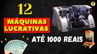 12 MÁQUINAS LUCRATIVAS Até 1000 Reais [upl. by Yecrad]