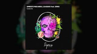 TPC046  Umberto Pagliaroli Glassick Feat Ceres  Come On Extended Mix [upl. by Annohsal110]