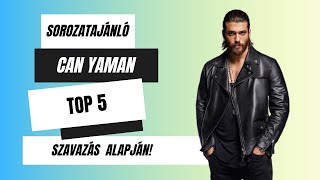 Top 5 Can Yaman sorozat I Film Center [upl. by Legir]