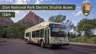 Zion National Park Electric Shuttle Bus QampA [upl. by Ishmul786]