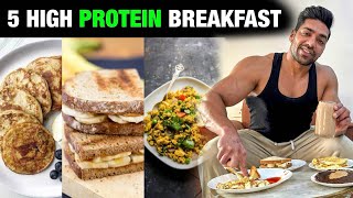 5 Best High Protein Breakfast Recipes For Muscle Gain amp Fat Loss  Quick amp Healthy [upl. by Elison]