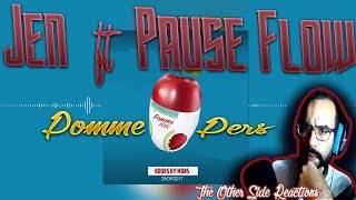 JEN  Pomme pers ft Pause flow hooks by MONS Reaction  The Other Side Reactions [upl. by Gorrono]