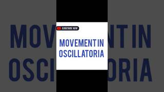 OSCILLATORIA MOVEMENTS [upl. by Verdie]