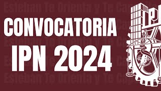 CONVOCATORIA IPN 2024 [upl. by Linette]