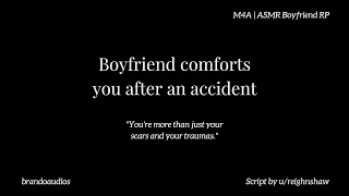 Boyfriend comforts you after an accident TW Abuse Caring Understanding M4A ASMR Boyfriend RP [upl. by Baiss]