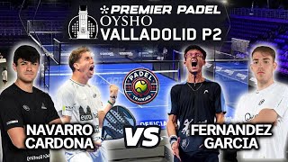 VALLADOLID Premier Padel P2 🇪🇸 Navarro  Cardona vs Garcia  Fernandez  Highlights [upl. by Eerbua]