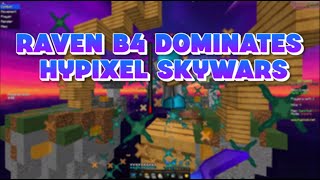 Raven B4 DOMINATES Hypixel Skywars [upl. by Dleifyar]