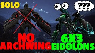 Warframe  Eidolon 6x3 Solo Nightcap  NO ARCHWING  Nova Prime [upl. by Johnathon]