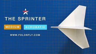 ✈ The Sprinter Acrobatic Paper Airplane  Tricky to Throw  Fold N Fly [upl. by Nytsirc767]