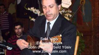 Seîd Yûsiv  Ez gelek dêşim  سعيد يوسف [upl. by Aivataj]