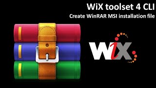 WiX toolset 4 CLI Create WinRAR MSI installation file [upl. by Moynahan]