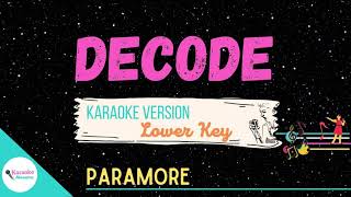 DECODE • Lower Key • Karaoke ♫ Paramore [upl. by Fidelia]